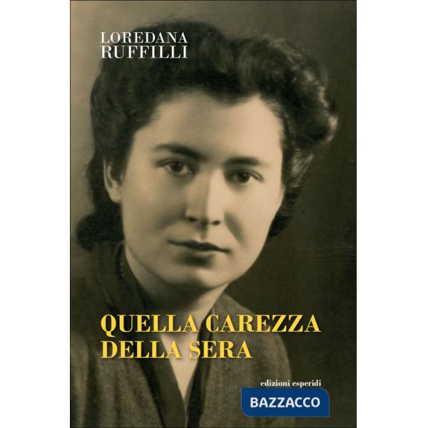 Quella carezza della sera