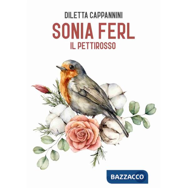 Sonia Ferl. Il pettirosso