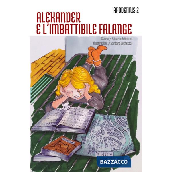 Apodemus. Vol. 2: Alexander e l'imbattibile falange