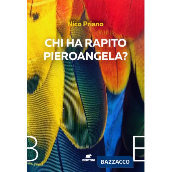 Chi ha rapito Pieroangela?