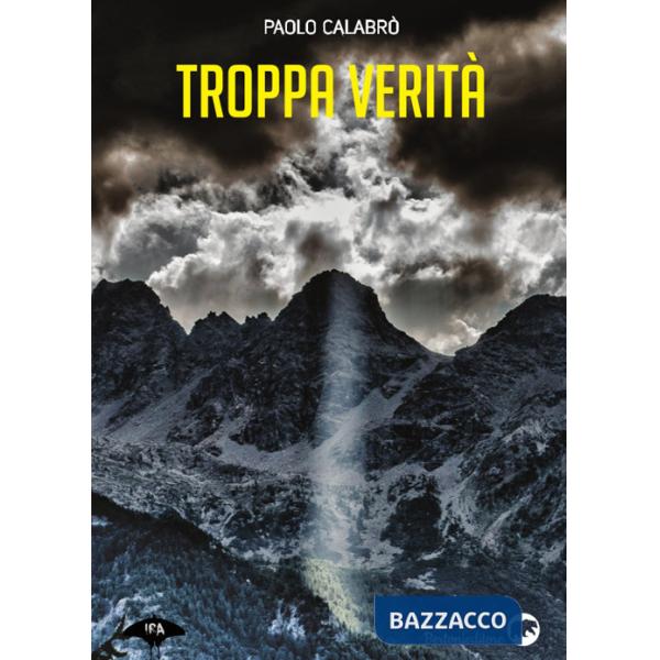 Troppa verità