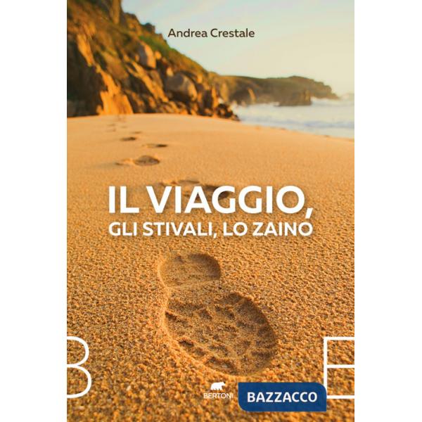 Viaggio, gli stivali, lo zaino (Il)