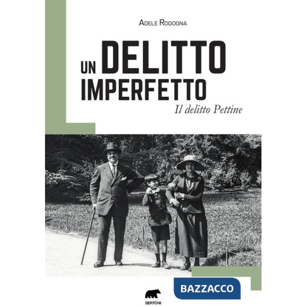 Delitto imperfetto. Il delitto Pettine (Un)