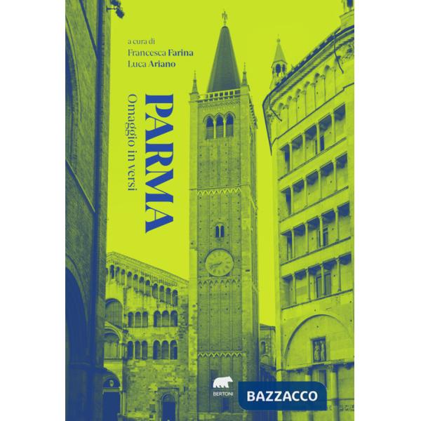 Parma. Omaggio in versi