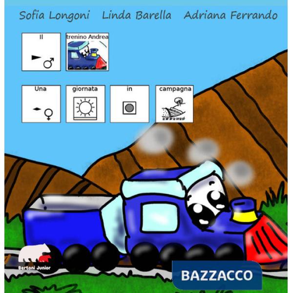 Giornata in campagna. Il trenino Andrea. InBook. Ediz. CAA (Una)