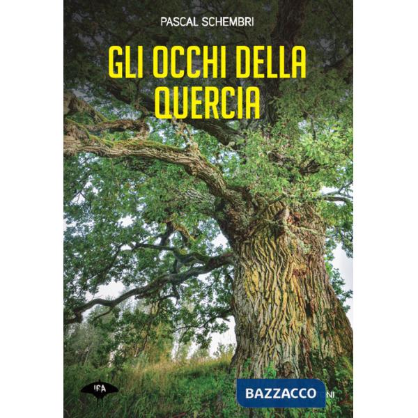 Occhi della quercia (Gli)