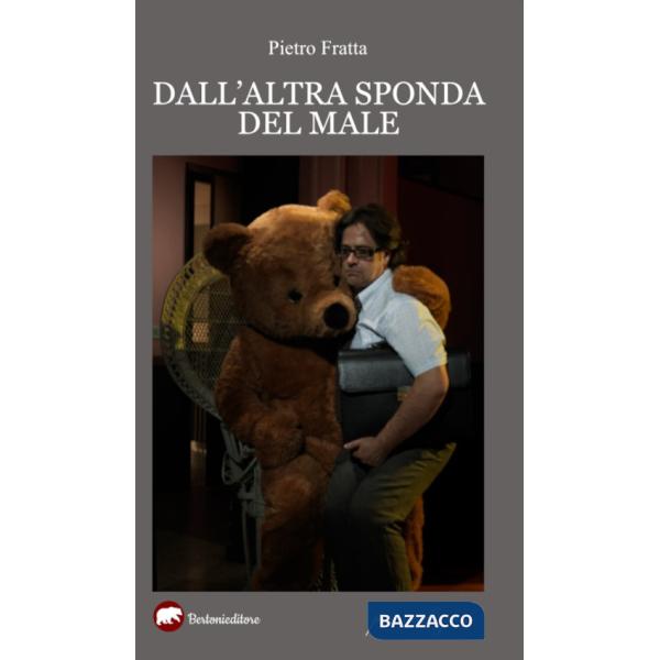 Dall'altra sponda del male