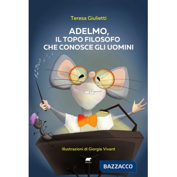 Adelmo, il topo filosofo che conosce gli uomini