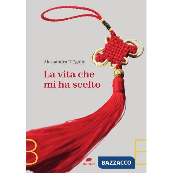 Vita che mi ha scelto (La)