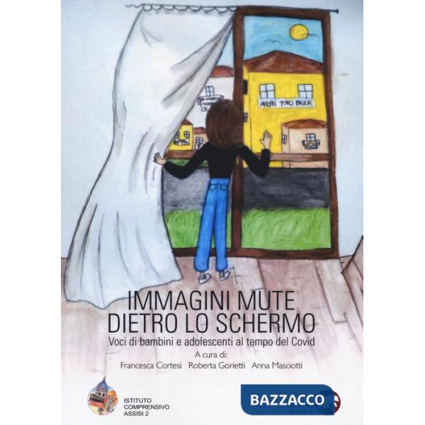 Immagini mute dietro lo schermo. Voci di bambini e adolescenti al tempo del Covid