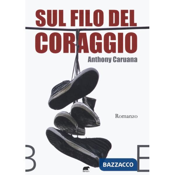 Sul filo del coraggio