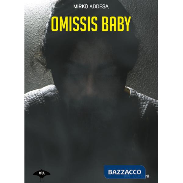 Omissis baby