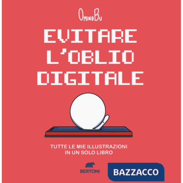 Evitare l'oblio digitale