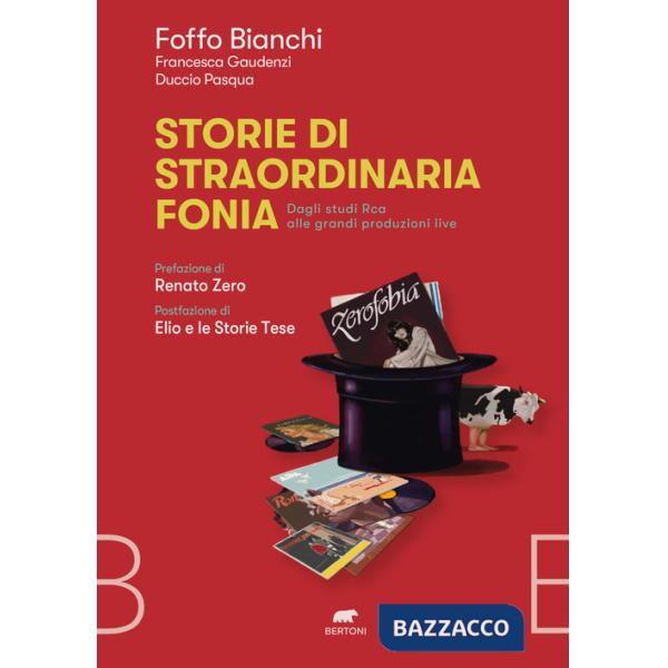 Storie di straordinaria fonia. Dagli studi Rca alle grandi produzioni live