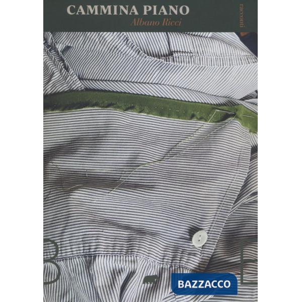 Cammina piano