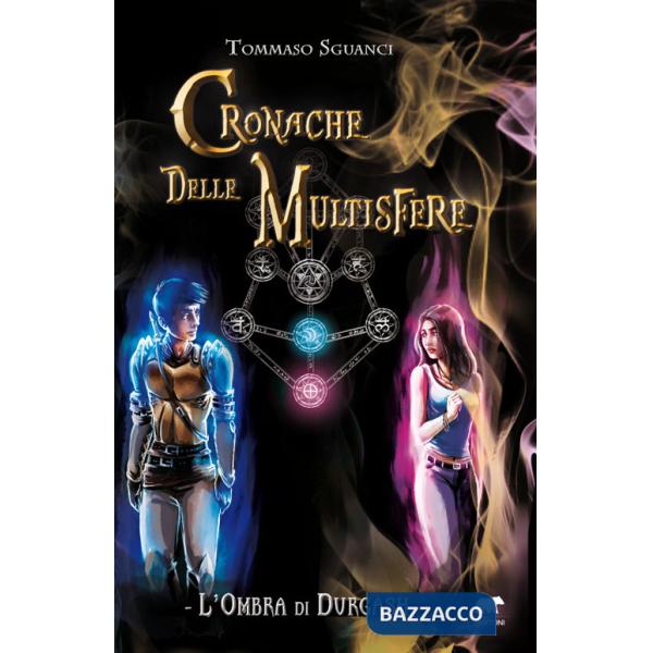 Ombra di Durgash. Cronache delle multisfere (L')