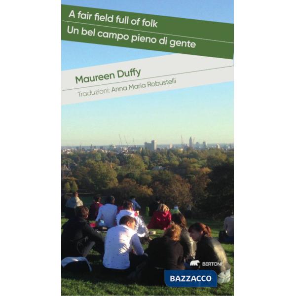 Fair field full of folk-Un bel campo pieno di gente. Testo a fronte inglese. Ediz. bilingue (A)