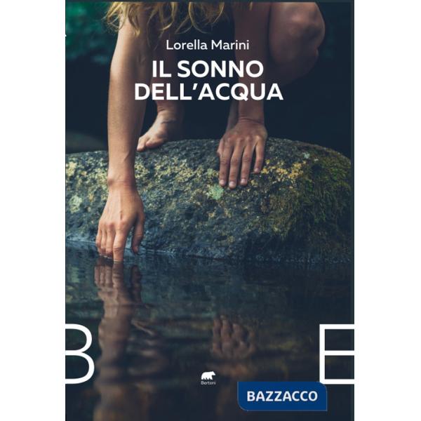 Sonno dell'acqua (Il)