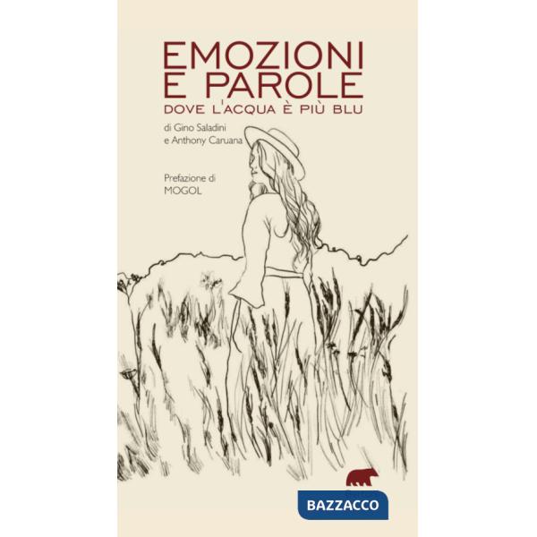 Emozioni e parole. Dove l'acqua è più blu