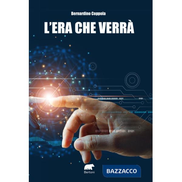 Era che verrà (L')