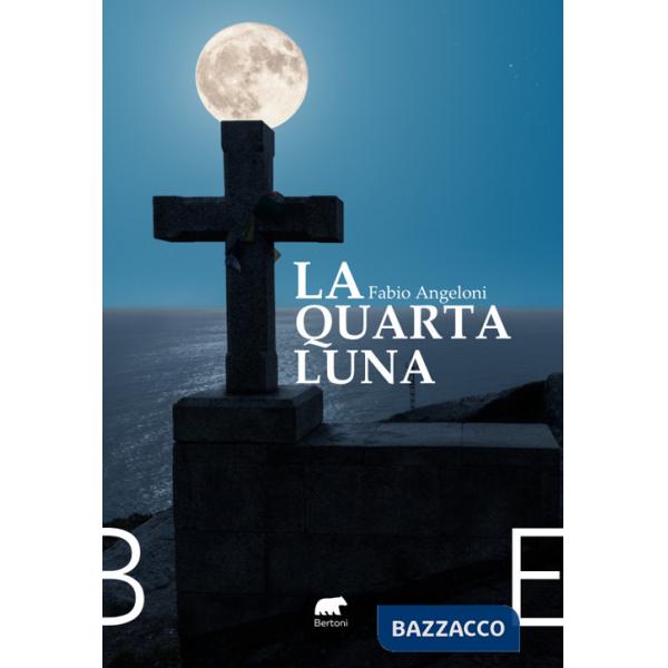 Quarta Luna. Omicidi sulla via di Santiago (La)