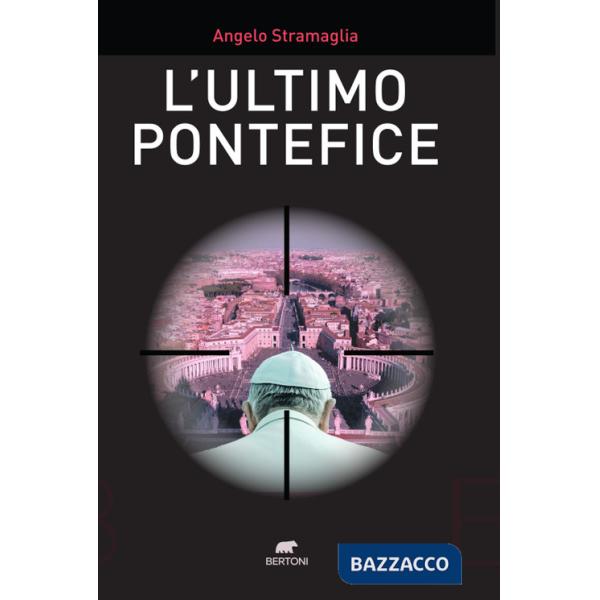 Ultimo pontefice (L')