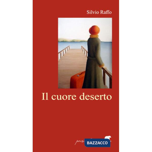 Cuore deserto (Il)
