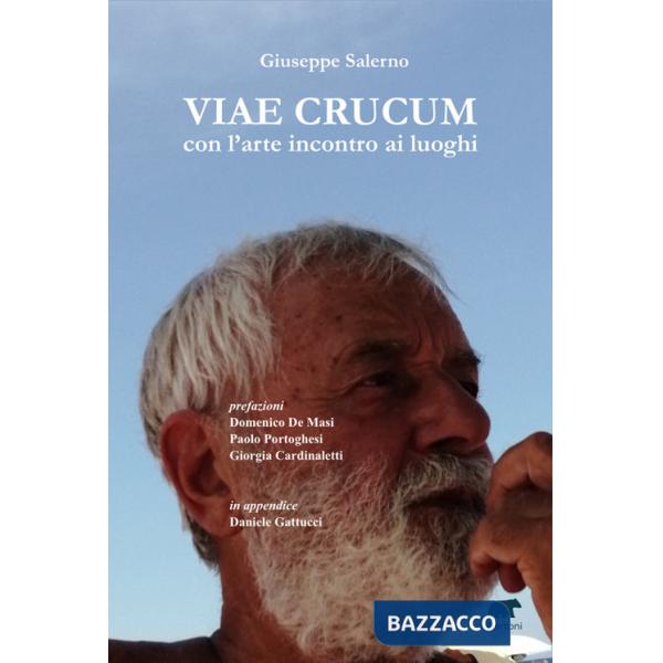 Viae Crucum. Con l'arte incontro ai luoghi