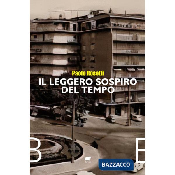 Leggero sospiro del tempo (Il)