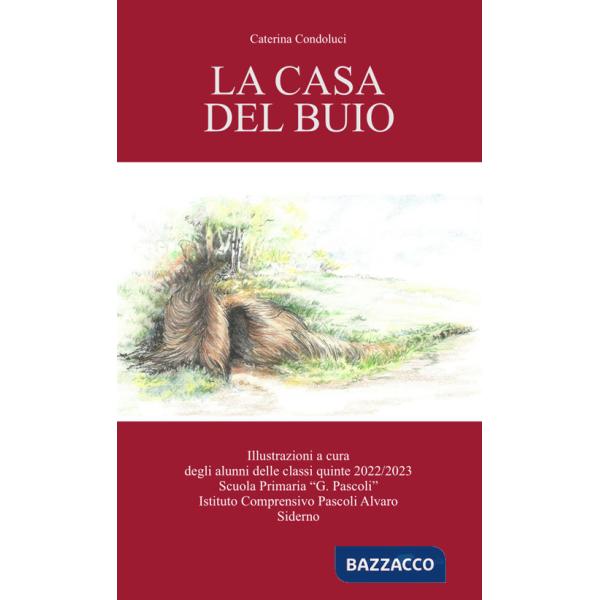 Casa del buio. Ediz. a colori (La)