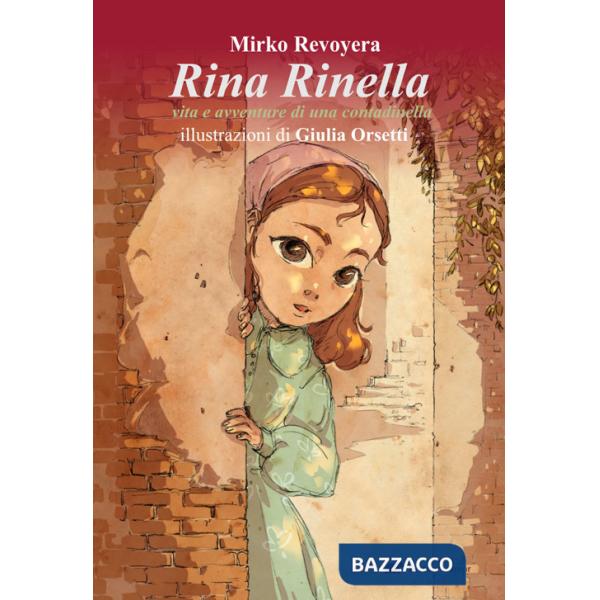 Rina Rinella. Vita e avventure di una contadinella