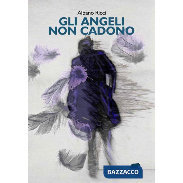 Angeli non cadono (Gli)