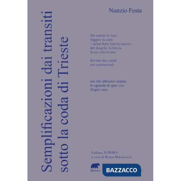 Semplificazioni dai transiti sotto la coda di Trieste