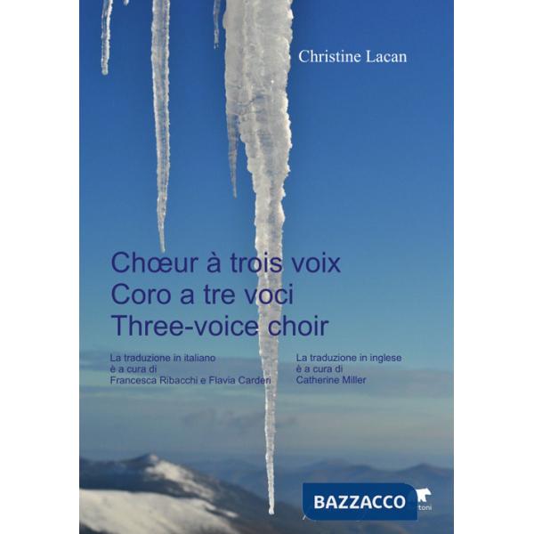 Coro a tre voci-Choeur à trois voix-Three-voice choir. Ediz. multilingue