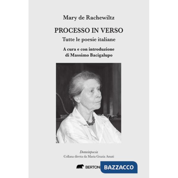 Processo in verso. Tutte le poesie italiane