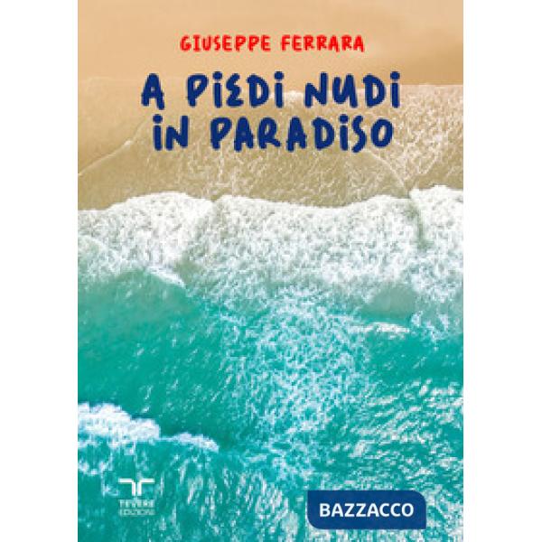 A piedi nudi in paradiso