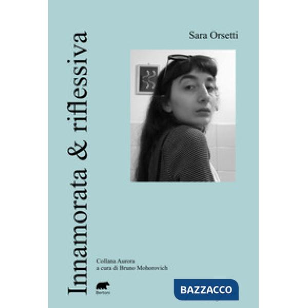 Innamorata & riflessiva