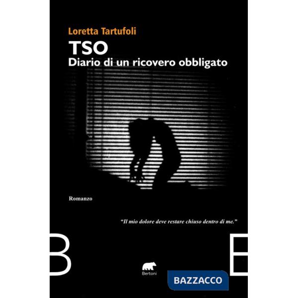 TSO diario di un ricovero obbligato