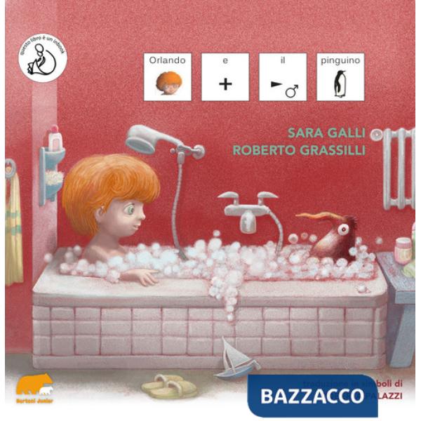 Orlando e il pinguino. Ediz. CAA