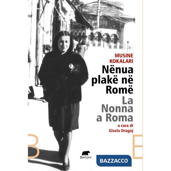 Nënua plakë në Romë. La nonna a Roma