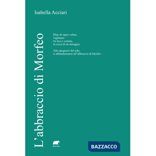 Abbraccio di Morfeo (L')