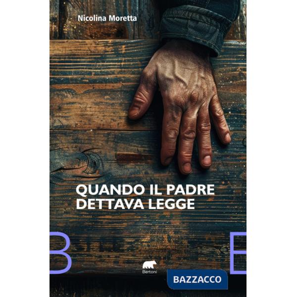 Quando il padre dettava legge