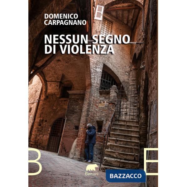 Nessun segno di violenza