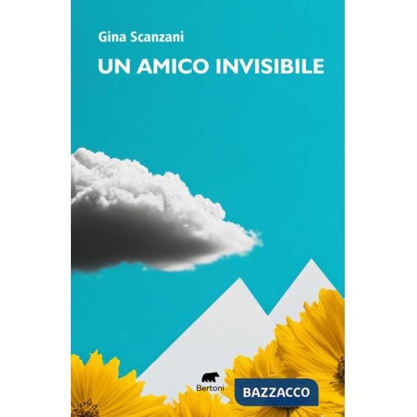 Amico invisibile. Testimonianza di ordinaria straordinarietà (Un)