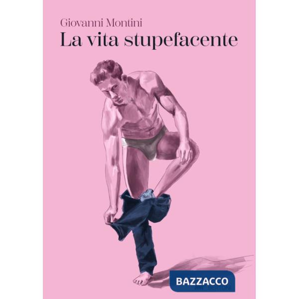 Vita stupefacente (La)