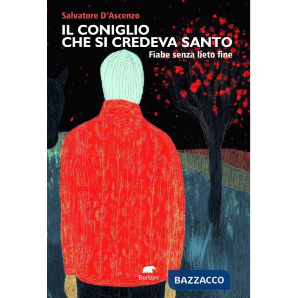 Coniglio che si credeva santo (Il)