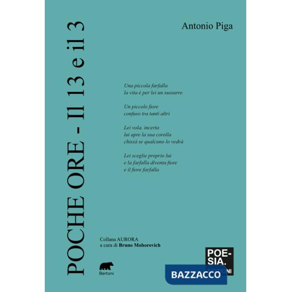 Poche ore. Il 13 e il 3