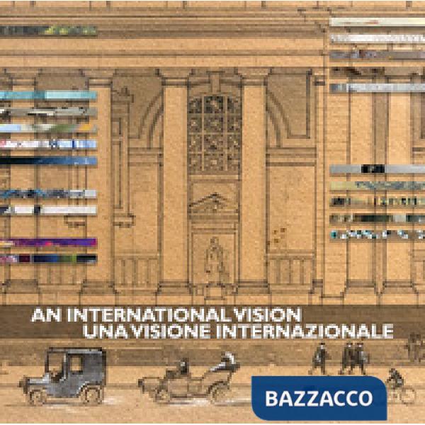 International vision. Una visione internazionale. Libri d'artista omaggio a H.C. Andersen. Ediz. italiana e inglese (An)