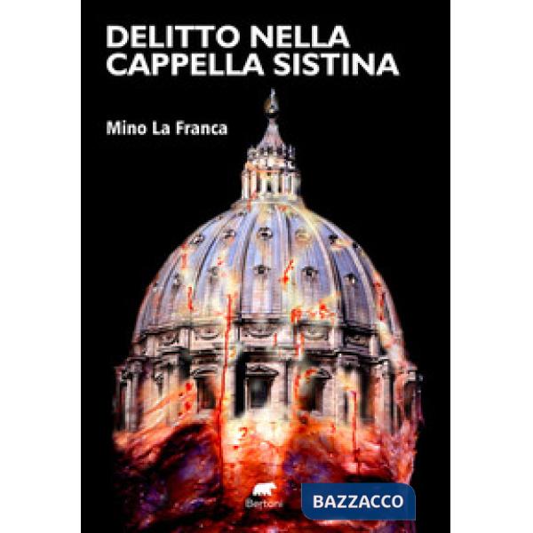 Delitto nella Cappella Sistina