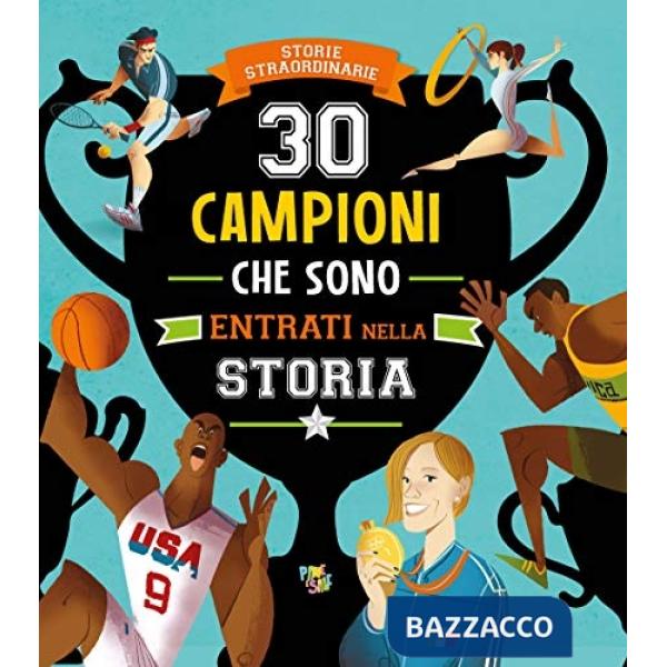 30 campioni che sono entrati nella storia